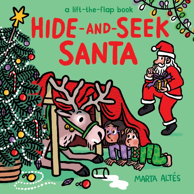 Hide-And-Seek Santa: A Lift-The-Flap Book