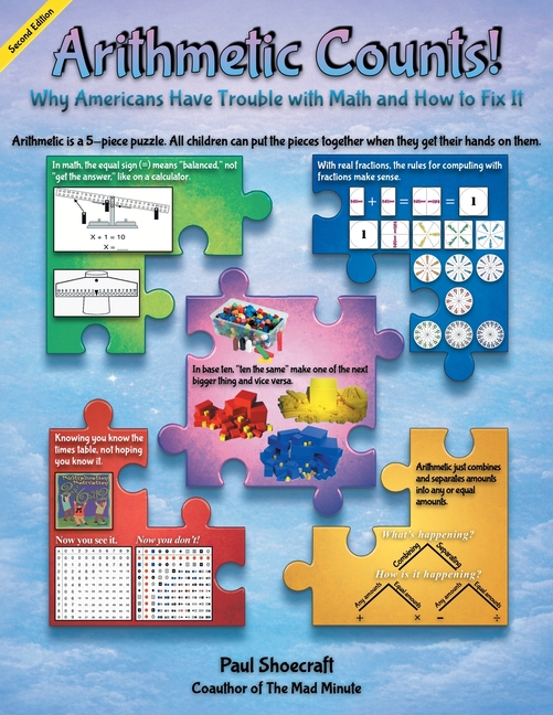 Arithmetic Counts!: Why Americans Have Trouble with Math and How to Fix It (2026 Revised Edition Black and White)