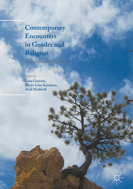 Contemporary Encounters in Gender and Religion: European Perspectives