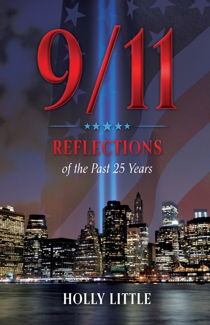 9/11: Reflections of the Past 25 Years