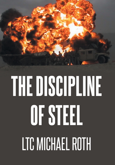 The Discipline of Steel