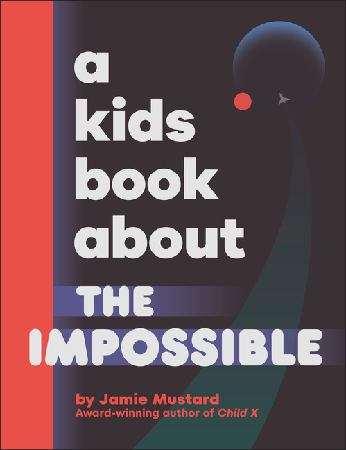 A Kids Book about the Impossible