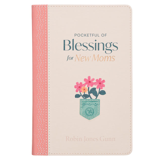 Pocketful of Blessings for New Moms