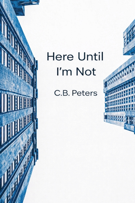 Here Until I'm Not: A Memoir of a Culinary Life Journey
