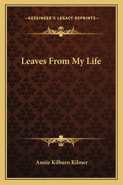 Leaves From My Life