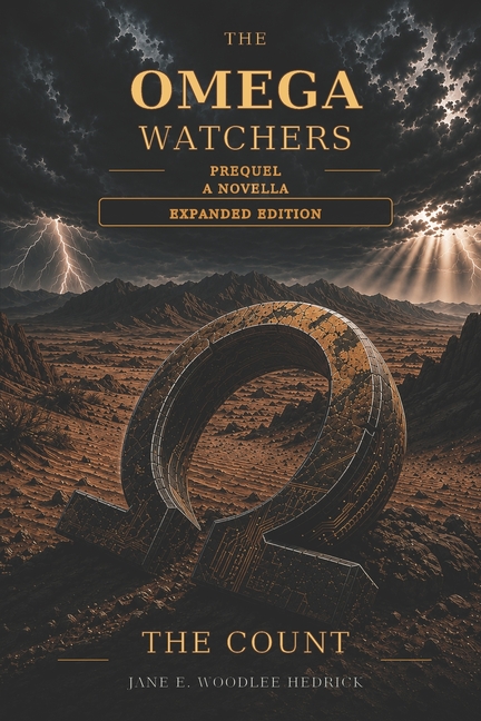 The Count: A Prequel Novella to The Omega Watchers Expanded Edition