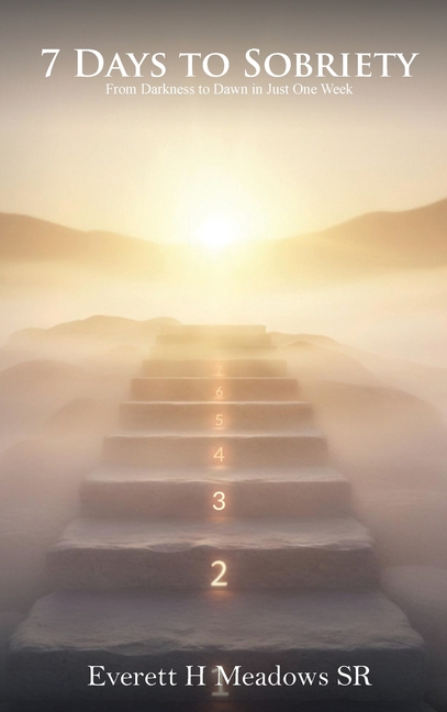7 Days to Sobriety: From Darkness to Dawn in Just One Week