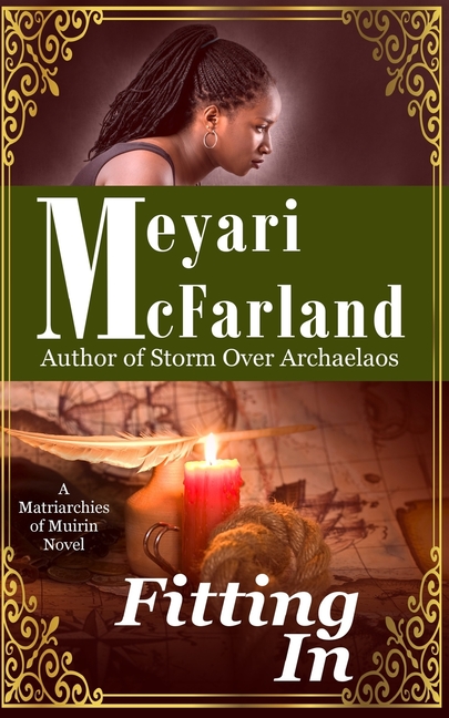 Fitting In: A Matriarchies of Murin Novel