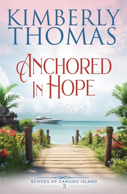 Anchored in Hope