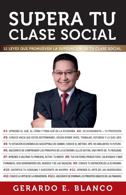 Supera tu clase social: 12 Leyes que promueven la superación de tu clase social