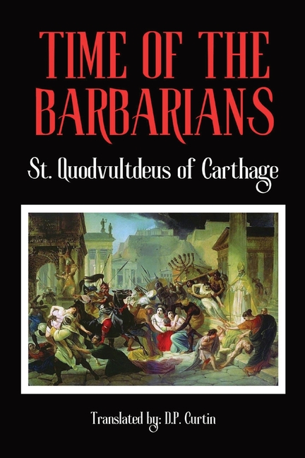 The Time of the Barbarians