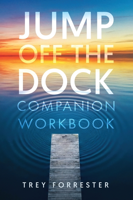Jump off the Dock: Companion Workbook