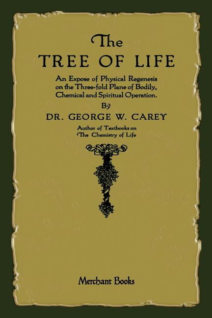 The Tree of Life: An Expose of Physical Regenesis
