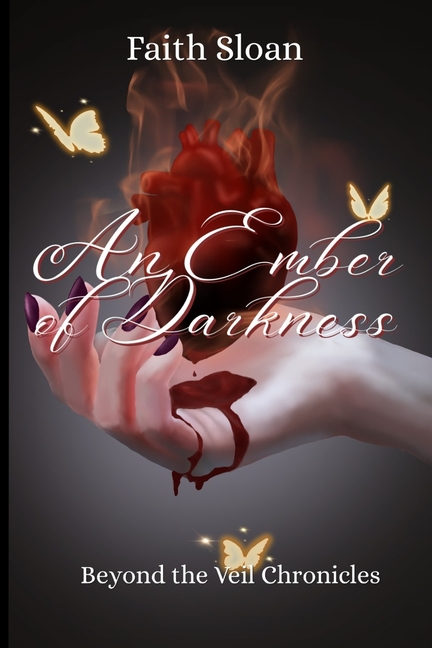 An Ember of Darkness: Beyond the Veil Chronicles