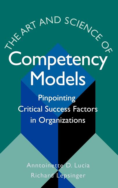 The Art & Science of Competency Models