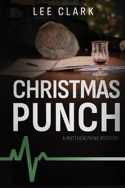 Christmas Punch: A Matthew Paine Mystery