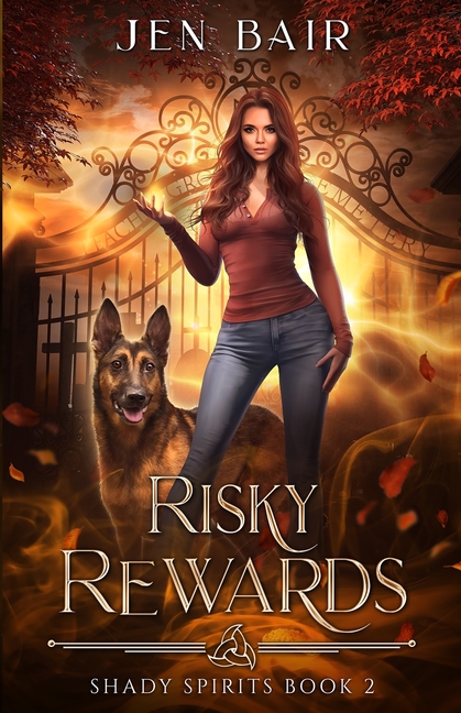 Risky Rewards: Shady Spirits Book 2