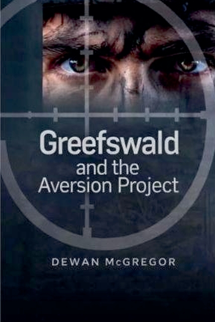 Greefswald and the Aversion Project