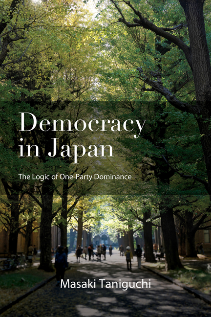 Democracy in Japan: The Logic of One-Party Dominance