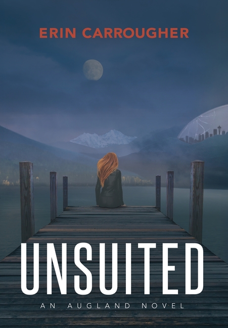 UnSuited: An Augland Novel