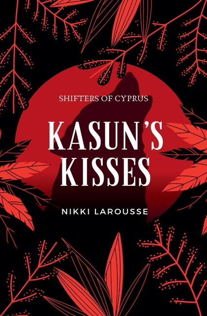 Kasun's Kisses