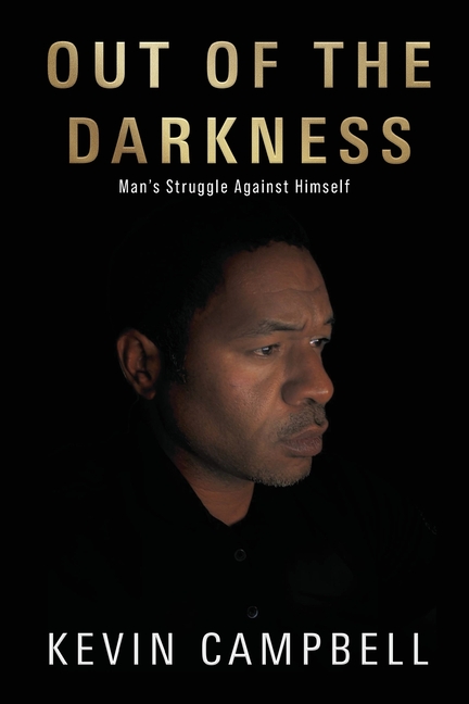 Out of the Darkness: Man's Struggle Against Himself