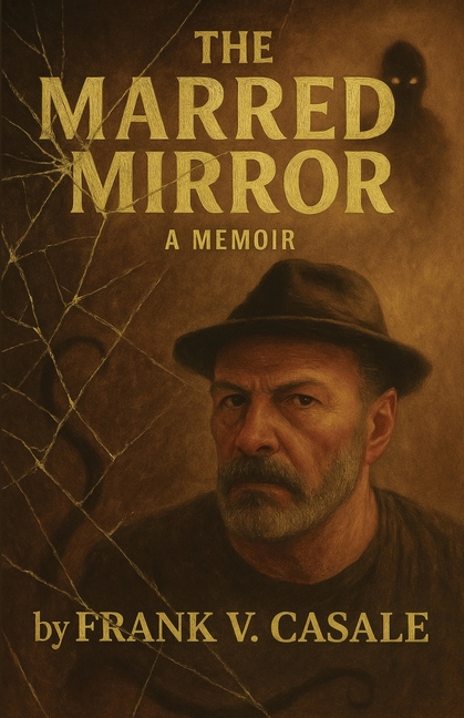 The Marred Mirror - A Memoir