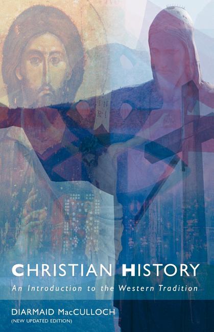 Christian History: An Introduction