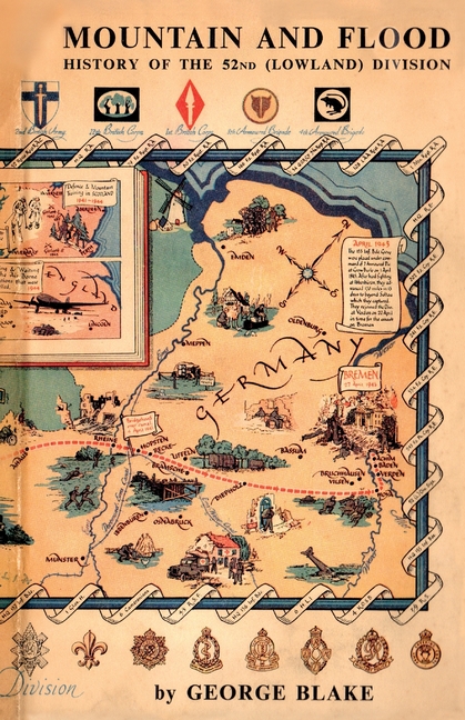 Mountain and Flood: History of the 52nd (Lowland) Division