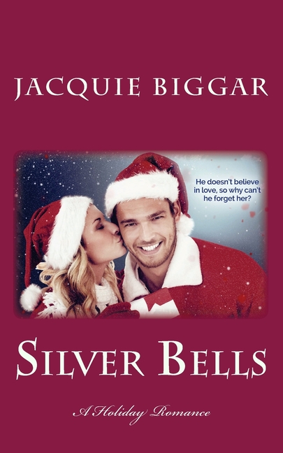 Silver Bells: A Holiday Romance