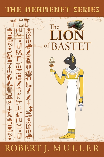 The Lion of Bastet: A Menmenet Alternate History Mystery