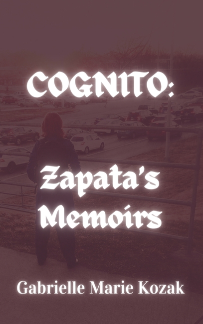 Cognito: Zapata's Memoirs