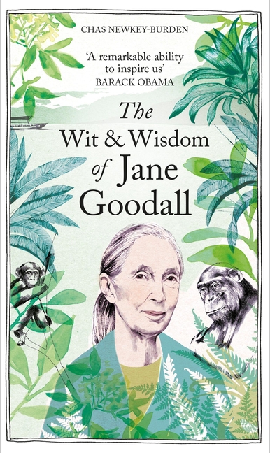 The Wit & Wisdom of Jane Goodall