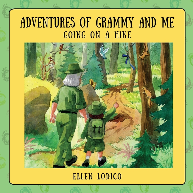 Adventures of Grammy and Me: Going on a Hike