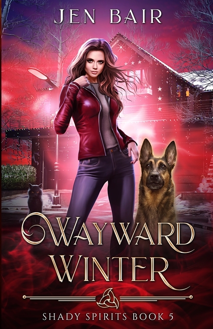 Wayward Winter: Shady Spirits Book 5
