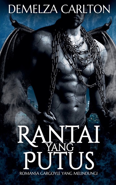 Rantai yang Putus: Romansa Gargoyle yang Melindungi