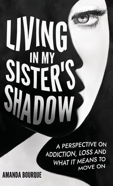 Living in My Sister's Shadow