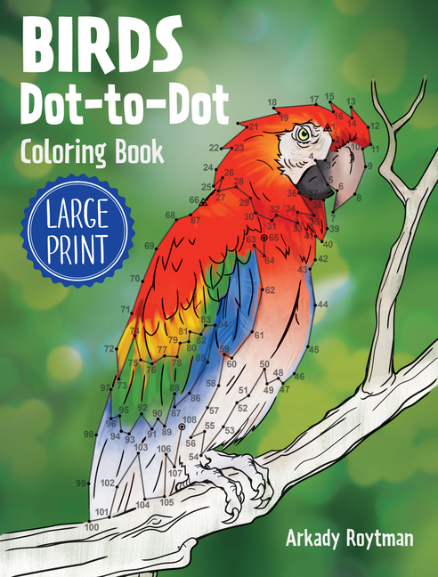 Birds Dot-To-Dot Coloring Book