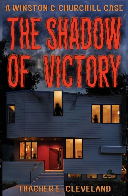 The Shadow of Victory: A Winston & Churchill Case