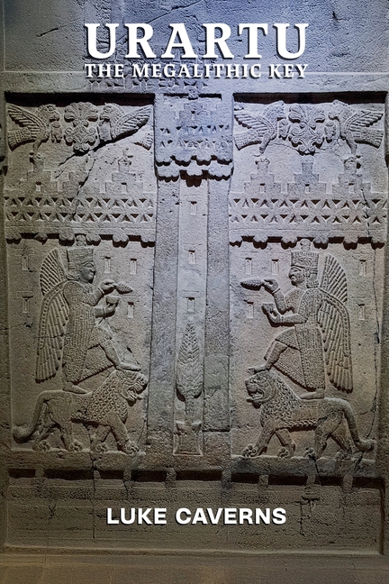 Urartu, The Megalithic Key