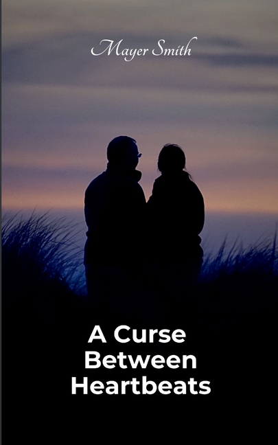 A Curse Between Heartbeats