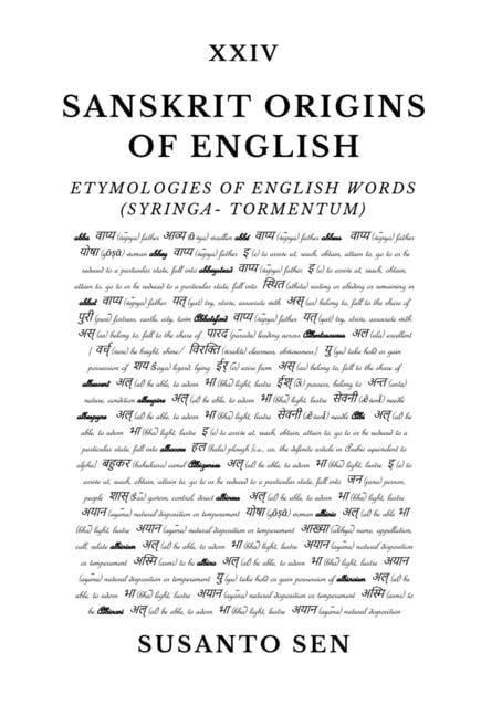 Sanskrit Origins of English: Etymologies of English Words (Syringa- tormentum)