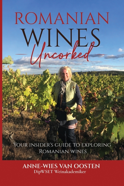 Romanian Wines Uncorked: Your insider's guide to exploring Romanian wines