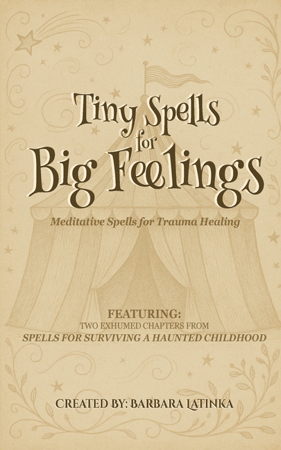 Tiny Spells for Big Feelings