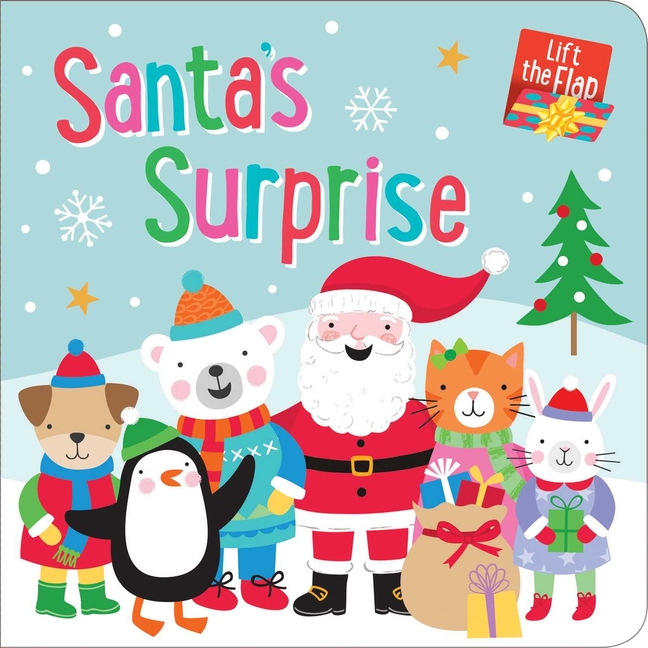 Santa's Surprise: Chunky Lift-The-Flap Board Book: With 5 Fun Flaps to Lift!