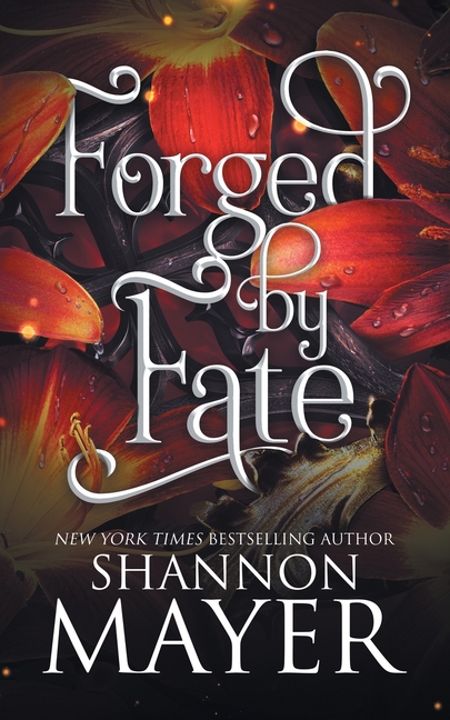 Forged by Fate