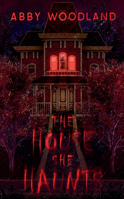 The House She Haunts