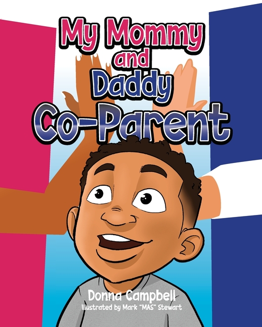 My Mommy and Daddy Co-Parent