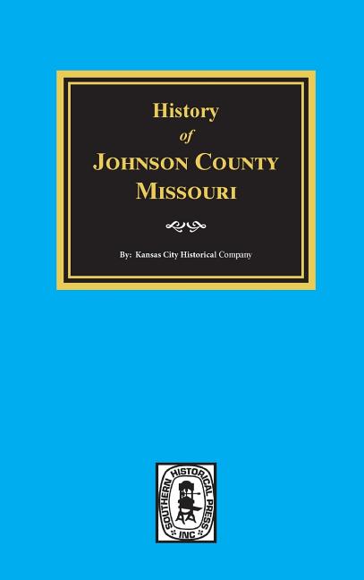 History of Johnson County, Missouri