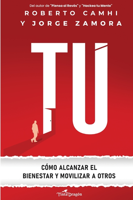 Tú: Cómo alcanzar el bienestar y movilizar a otros